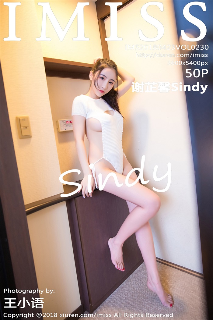 [IMiss爱蜜社] 2018.04.23 Vol.230 谢芷馨Sindy [50P/193MB]