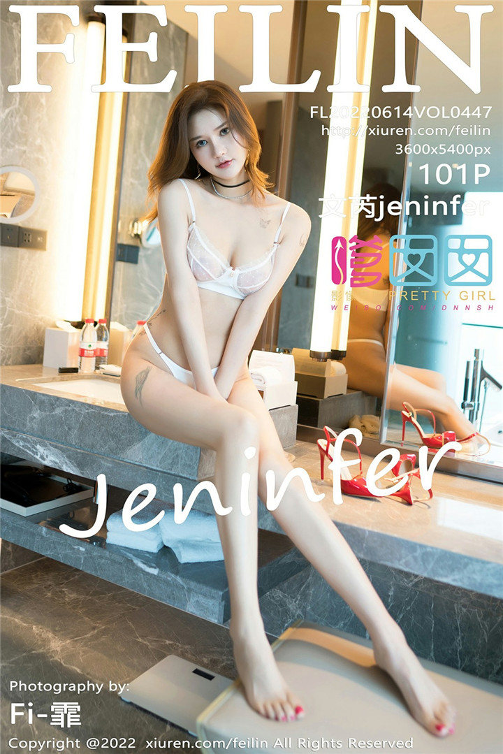 [FEILIN嗲囡囡] 2022.06.14 VOL.447 文芮jeninfer 性感写真 [101+1P]