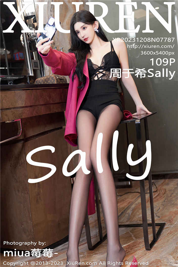 [XiuRen秀人网] 2023.12.08 No.7787 周于希Sally 《网红主播背面的日子》[109+1P]